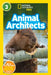 National Geographic Readers: Animal Architects (L3) by Libby Romero