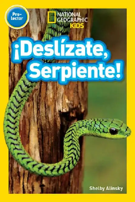 National Geographic Readers: ¡serpentea, Serpiente! (Pre-Reader) by Shelby Alinsky