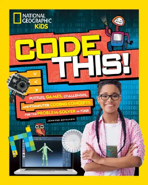 Code This!: Puzzles, Games, Challenges, and Computer Coding Concepts for the Problem-Solver in You by Jennifer Szymanski
