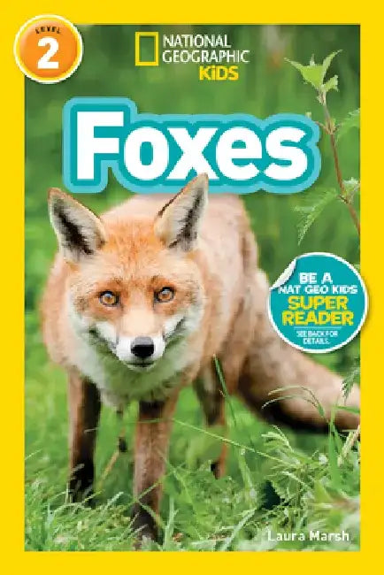 National Geographic Readers: Foxes (L2) by Laura Marsh