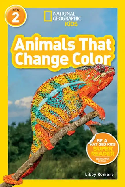 National Geographic Reader Animals That Change Color (L2) by Libby Romero