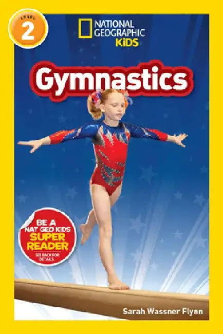 National Geographic Readers: Gymnastics (L2) by Sarah Wassner Flynn