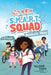 Izzy Newton and the S.M.A.R.T. Squad: Absolute Hero by Valerie Tripp