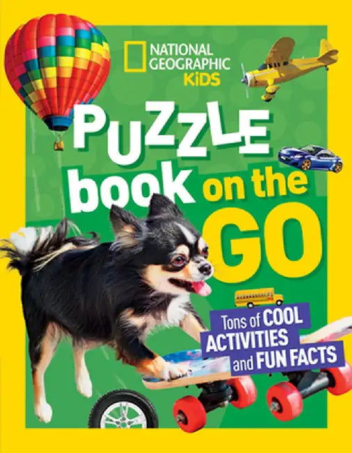National Geographic Kids Puzzle Book: On the Go by National Geographic Kids