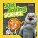 Just Joking Science by National Geographic Kids