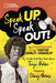 Speak Up, Speak Out: The Extraordinary Life of Fighting Shirley Chisholm by Tonya Bolden