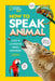 How to Speak Animal by Aubre Andrus