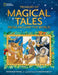 Treasury of Magical Tales from Around the World: Enchanting Tales from Around the World by Donna Jo Napoli