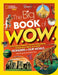 Big Book of W.O.W.: Astounding Animals, Bizarre Phenomena, Sensational Space, and More Wonders of Our World by Andrea Silen