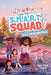 Izzy Newton and the S.M.A.R.T. Squad: The Law of Cavities (Book 3) by Valerie Tripp