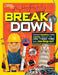 Break Down! by Mara Grunbaum