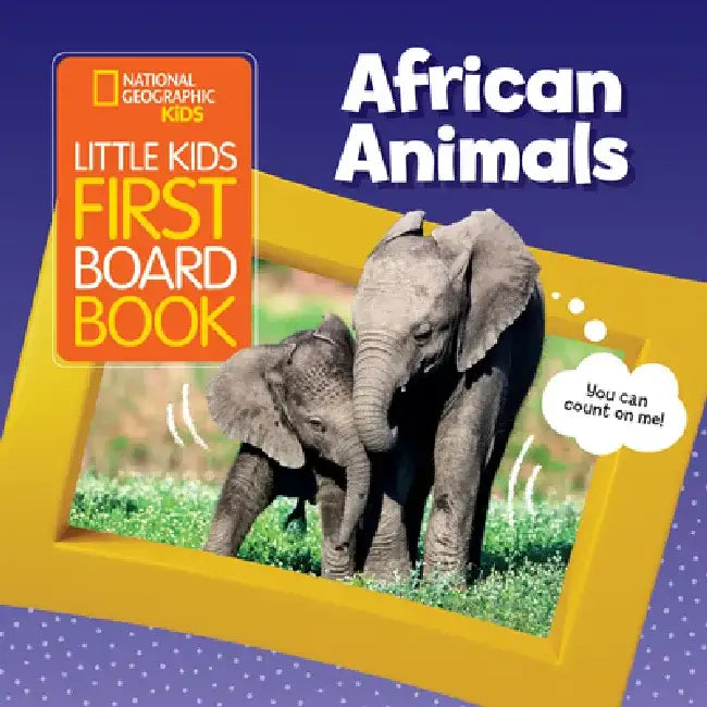 Little Kids First Board Book African Animals by National Geographic Kids