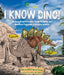 I Know Dino!: Amazing Breakthroughs, Mega Mistakes, and Unsolved Mysteries in Dinosaur Science by Sabrina Ricci