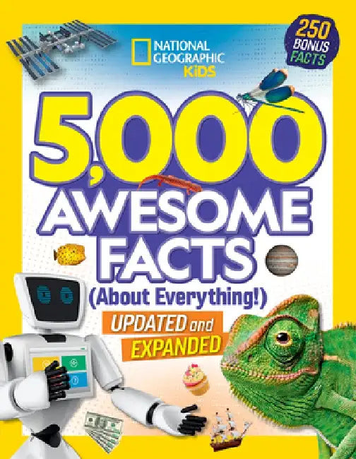 5,000 Awesome Facts (about Everything!): Updated and Expanded! by National Geographic Kids