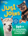 Just Jokes: 5911/2 Rib-Tickling Riddles, Knee-Slapping Knock-Knocks, and Tricky Tongue Twisters for Kids! by National Geographic Kids