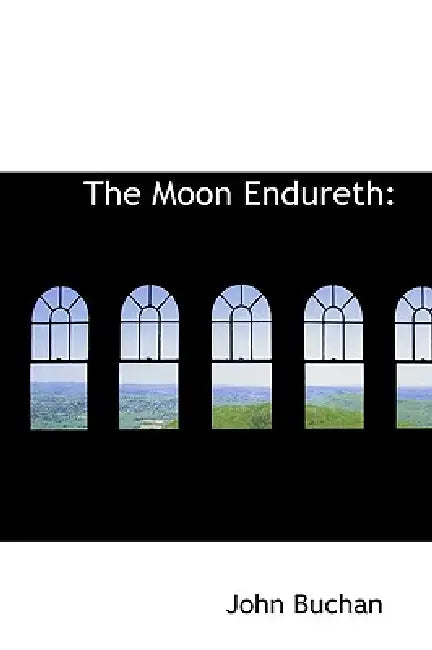 The Moon Endureth by John Buchan