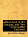 A Hand-Book of Skin Diseases, and Their Homaopathic Treatment by Kippax, John Robert