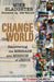 Change the World: Recovering the Message and Mission of Jesus by Mike Slaughter