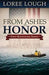 From Ashes to Honor: First Responders Book #1 by Loree Lough