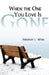 When the One You Love Is Gone by Rebekah L. Miles