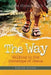 The Way: Youth Study Edition: Walking in the Footsteps of Jesus by Adam Hamilton