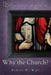 Why the Church? by Joel B. Green
