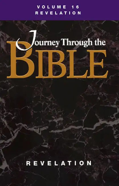 Journey Through the Bible; Volume 16 Revelation (Student) by Jr. M. Robert Mulholland