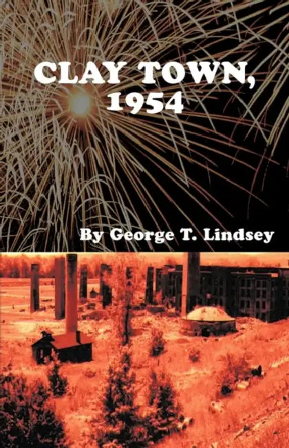 Clay Town 1954 by George T. Lindsey
