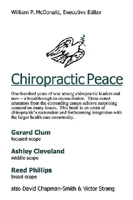 Chiropractic Peace by William P. McDonald