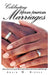 Celebrating African American Marriages: African American Couples Share Intimate Details of Their Successful Marriage by Annie W. Rivers
