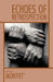 Echoes of Retrospection by Monyet