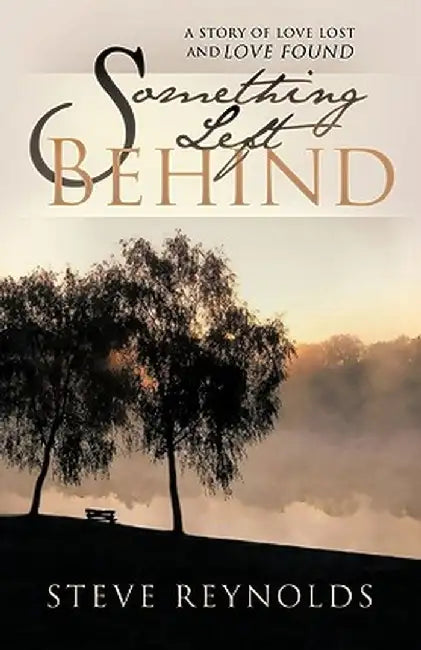 Something Left Behind by Steve Reynolds
