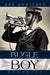 Bugle Boy: Memories by Goostrey Roy Goostrey