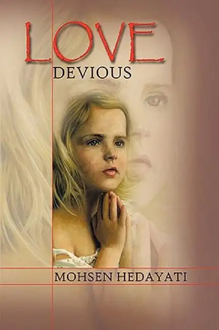 Love Devious by Hedayati Mohsen Hedayati