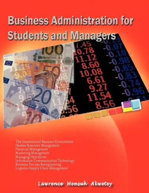 Business Administration for Students & Managers by Lawrence Mensah Akwetey