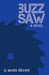 Buzz Saw by James Bcher D. James Bcher