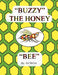 "Buzzy" the Honey "Bee" by Gil McCue