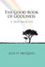 The Good Book of Godliness: A New Religion by Jack H. McQuaig