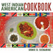West Indian American Cookbook by Urmie D. Seenarine