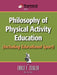 Philosophy of Physical Activity Education (Including Educational Sport) by F. Zeigler Earle F. Zeigler