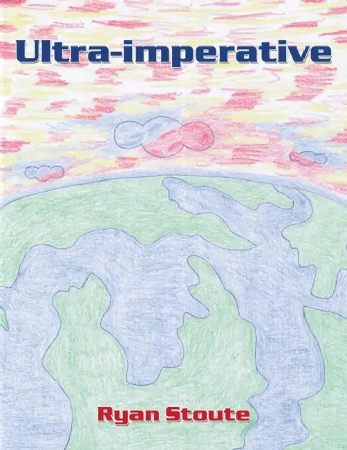 Ultra-Imperative by Ryan Stoute