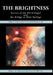 The Brightness: Secrets of the Third Angel, and the Bridge at Kino Springs by Sm Nona