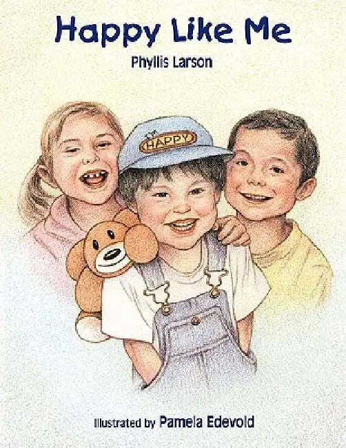 Happy Like Me by Larson Phyllis Larson, Phyllis Larson