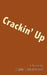 Crackin' Up by Diane Underwood