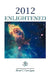 2012 Enlightened by Brad C. Carrigan