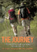 The Journey: Take the Path to Health and Fitness by Paul T. Scheatzle