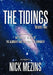 The Tidings: Volume Two: Further Extracts from the Book of Tidings of the Almighty and His Spirits to Humanity by Nick Mezins