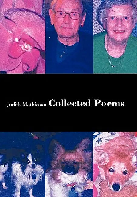 Collected Poems by Judith Mathieson