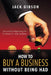 How to Buy a Business Without Being Had: Successfully Negotiating the Purchase of a Small Business by Jack Gibson