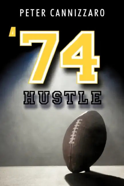 '74 Hustle by Peter Cannizzaro
